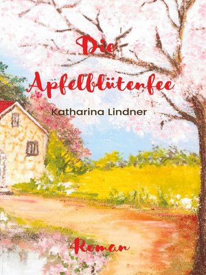 cover image of Die Apfelblütenfee
